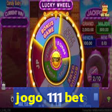 jogo 111 bet